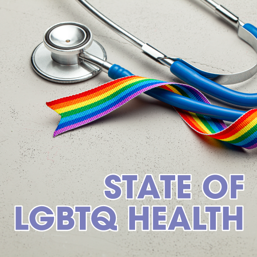 State of LGBTQ Health Survey