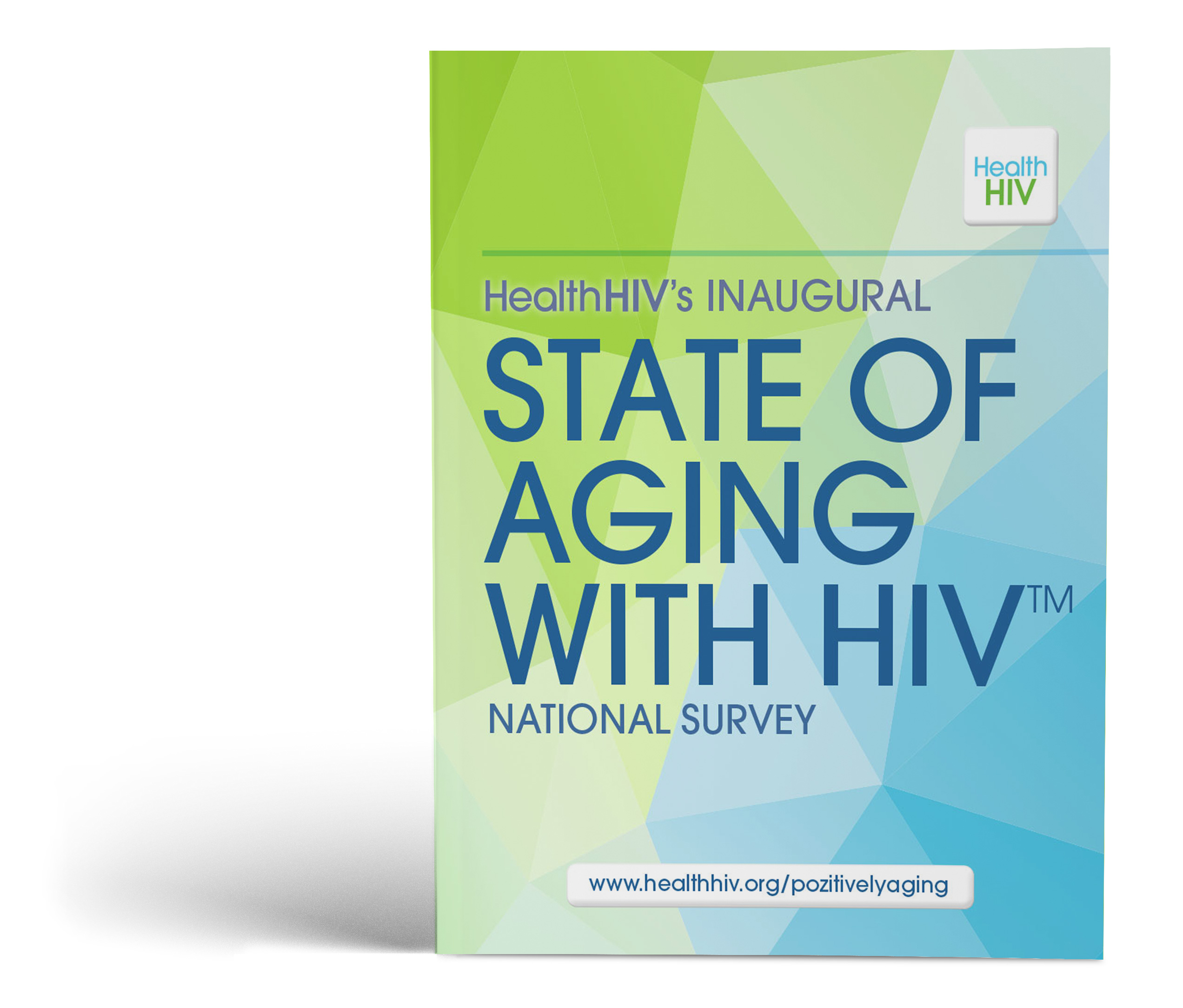 First Annual State Of Aging With HIV National Survey