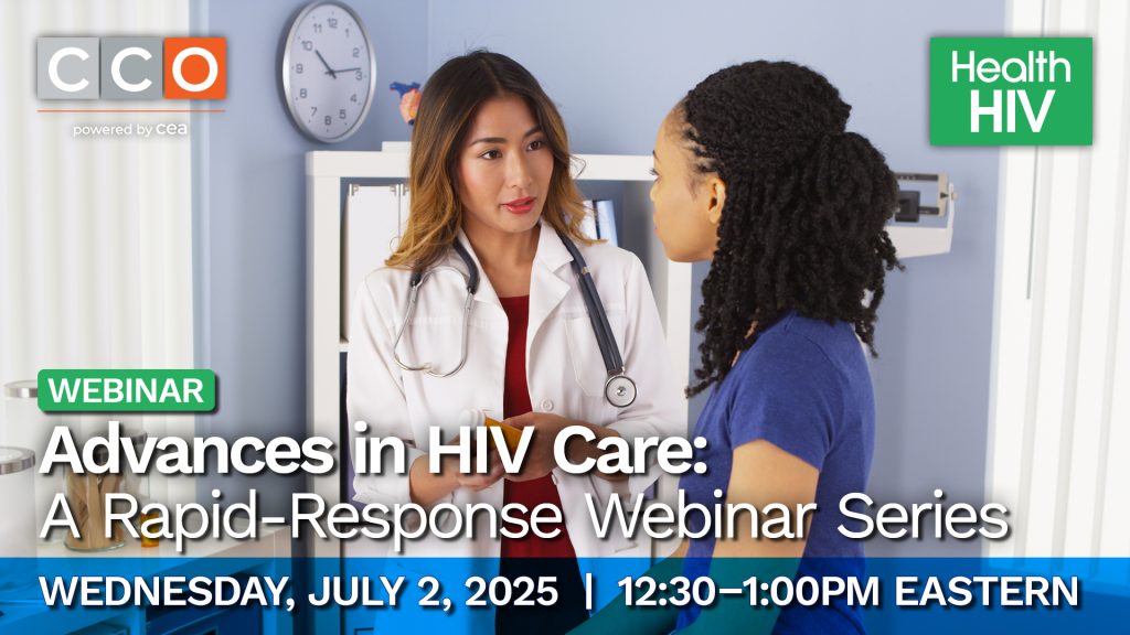 Advances in HIV Care: A Rapid-Response Webinar Series