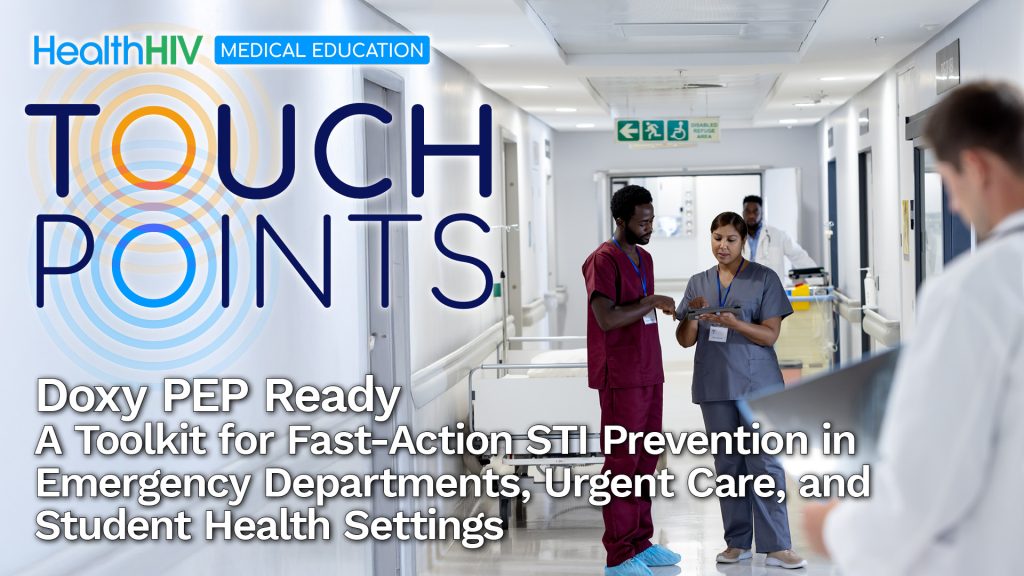 Doxy PEP Ready: A Toolkit for Fast-Action STI Prevention in Emergency Departments, Urgent Care, and Student Health Settings