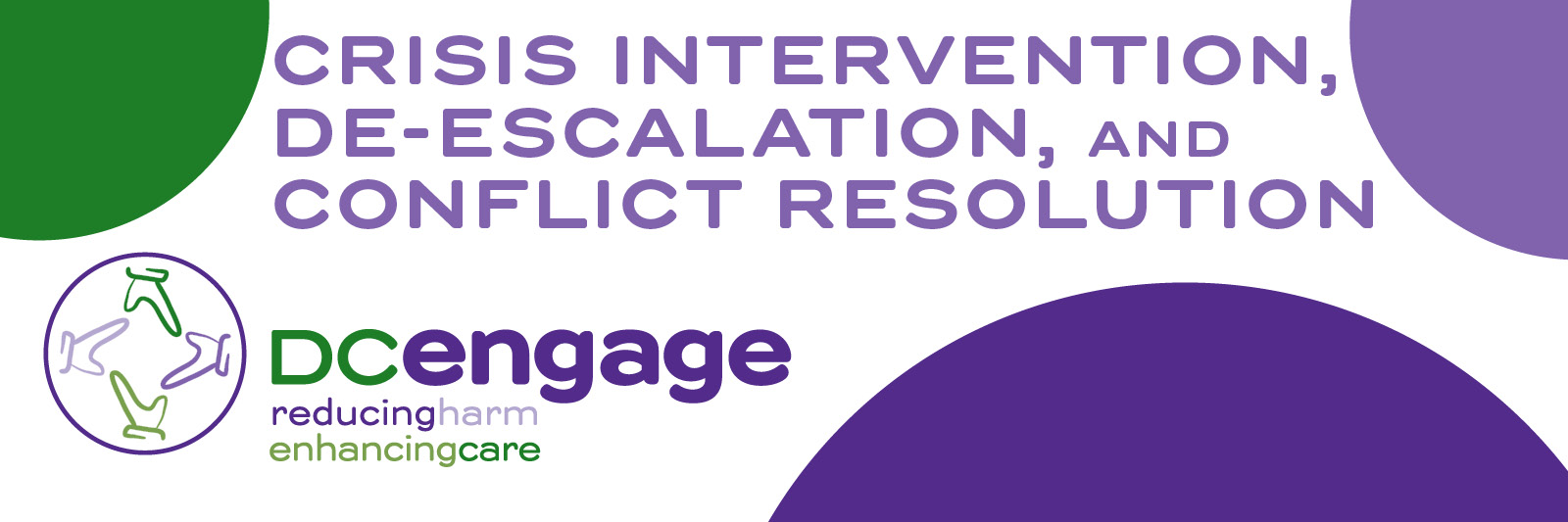 Crisis Intervention, De-escalation, and Conflict Resolution