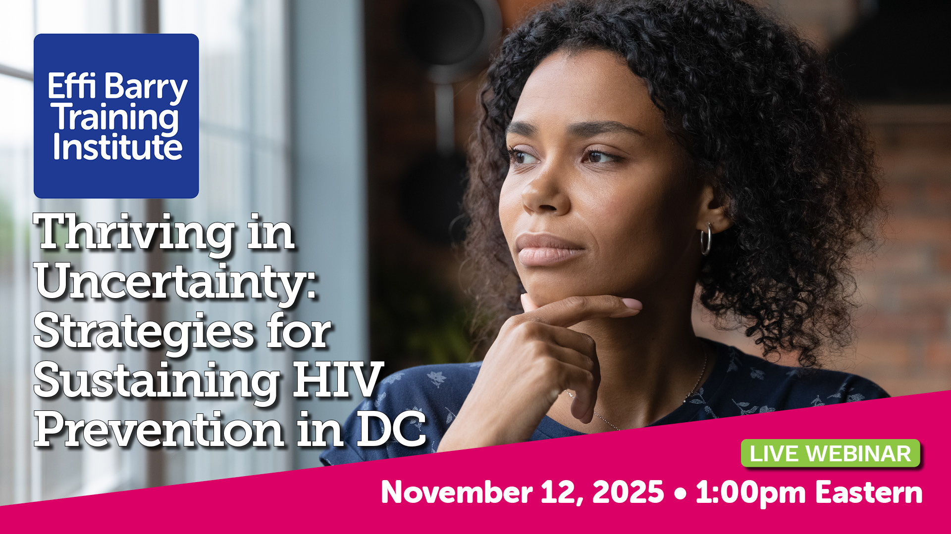 Thriving in Uncertainty: Strategies for Sustaining HIV Prevention in DC