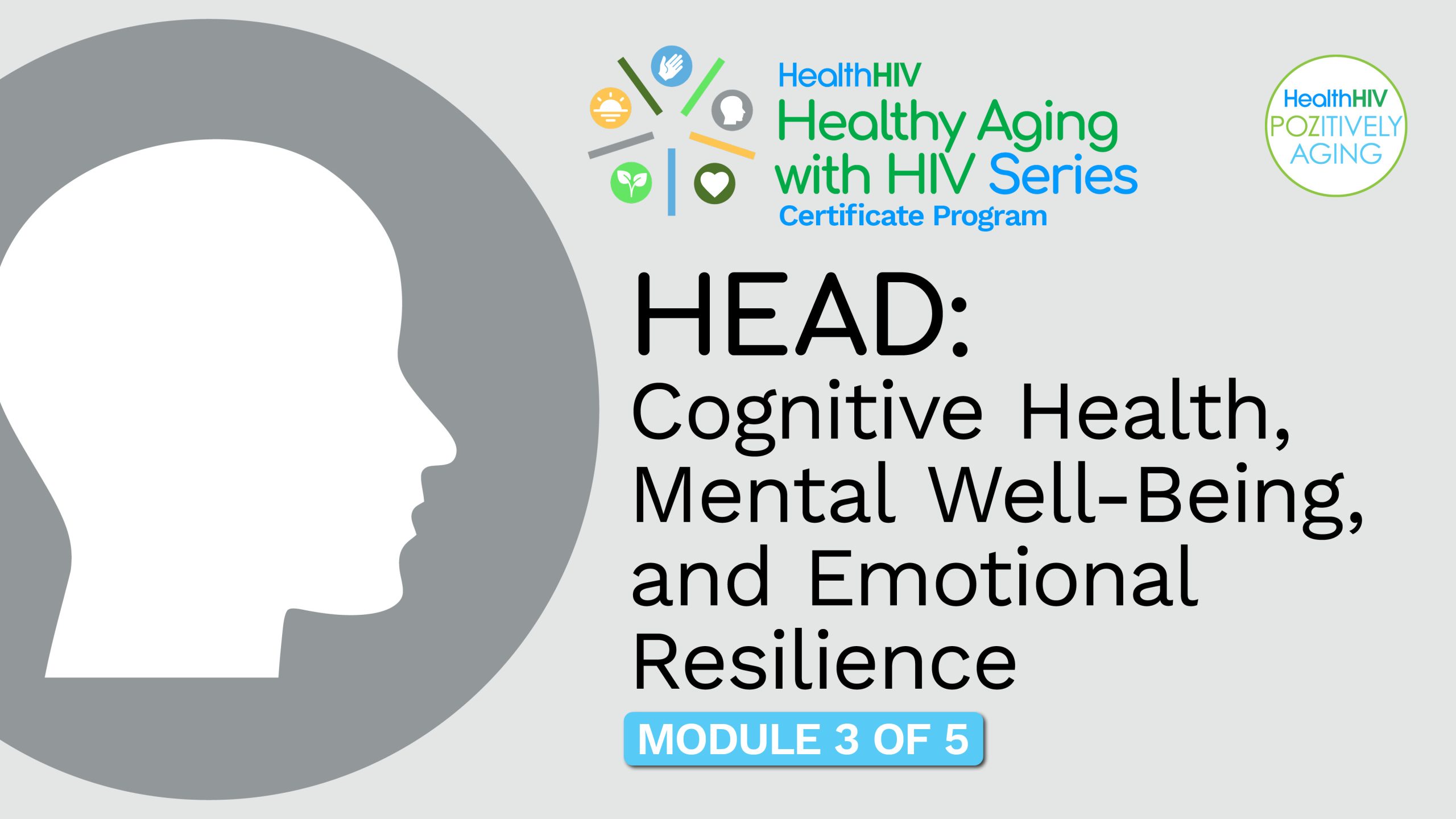 Head: Cognitive Health, Mental Well-Being, and Emotional Resilience