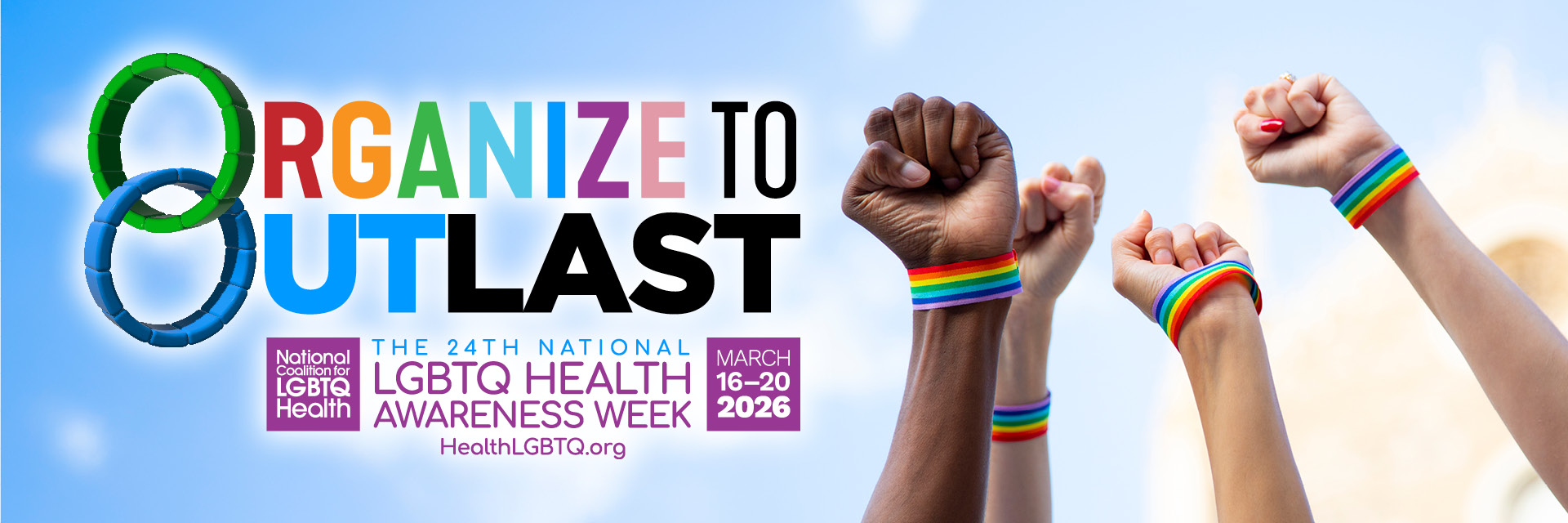 Organize to Outlast: National LGBTQ Health Week
