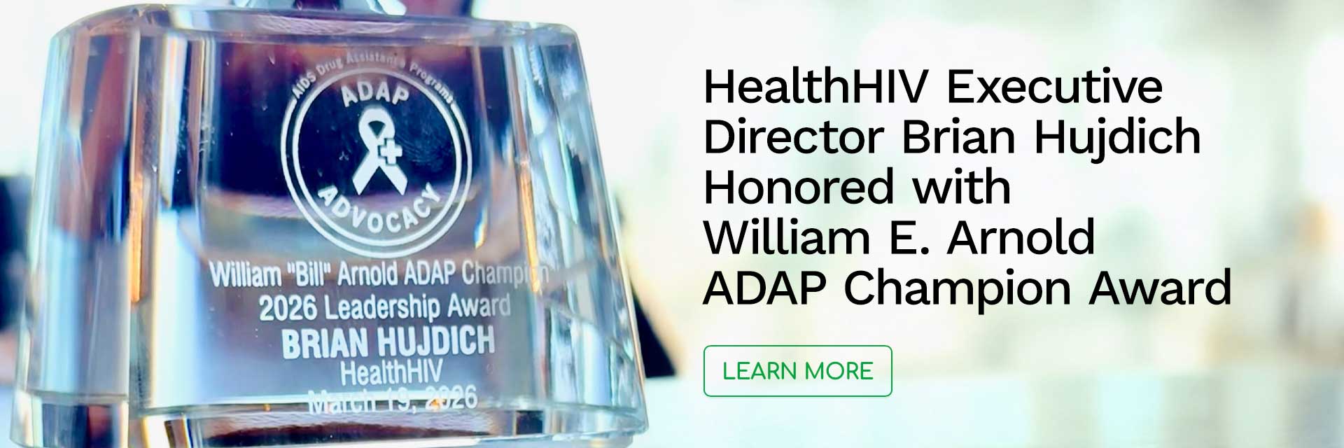 HealthHIV Executive Director Brian Hujdich Honored with "William E. Arnold" ADAP Champion Award