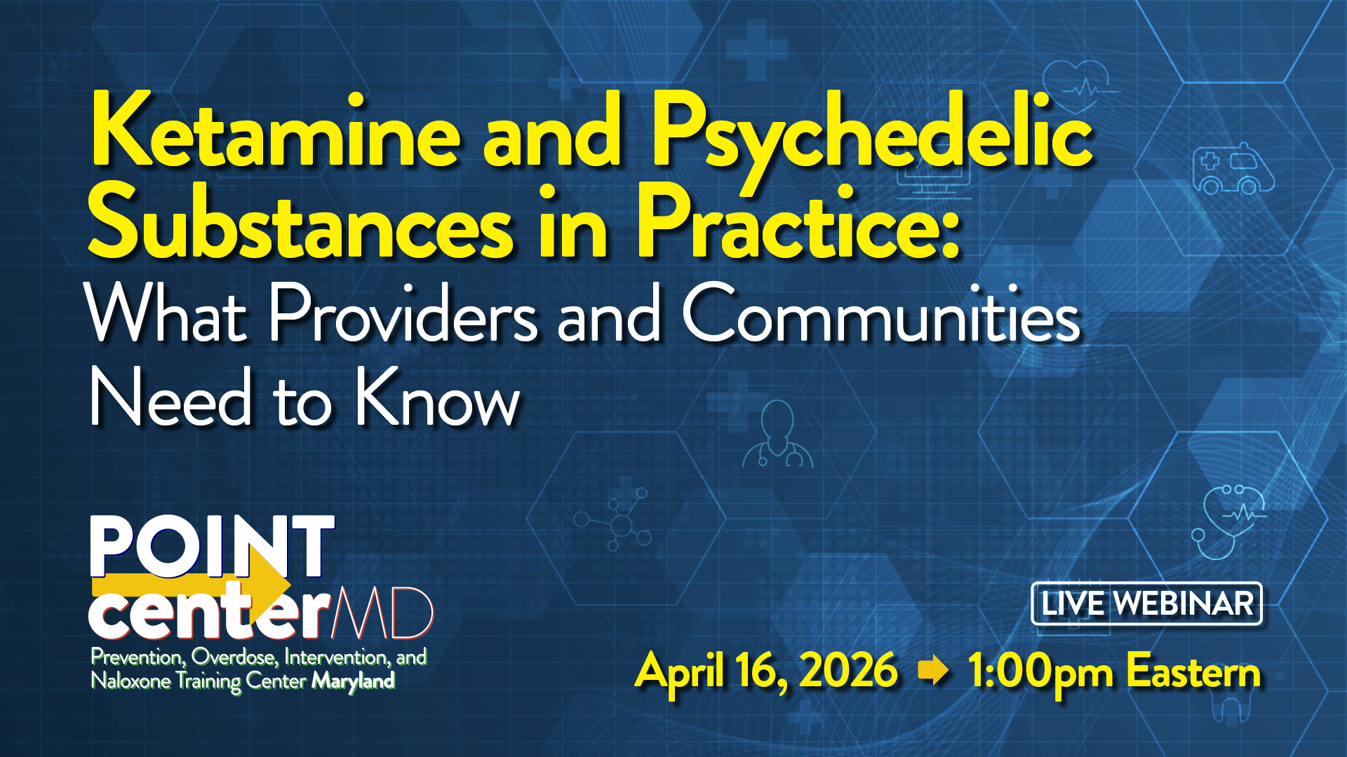 Ketamine and Psychedelic Substances in Practice: What Providers and Communities Need to Know