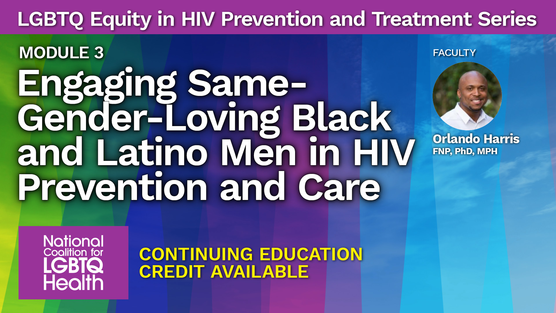 Engaging Same-Gender-Loving Black and Latino Men in HIV Prevention and Care